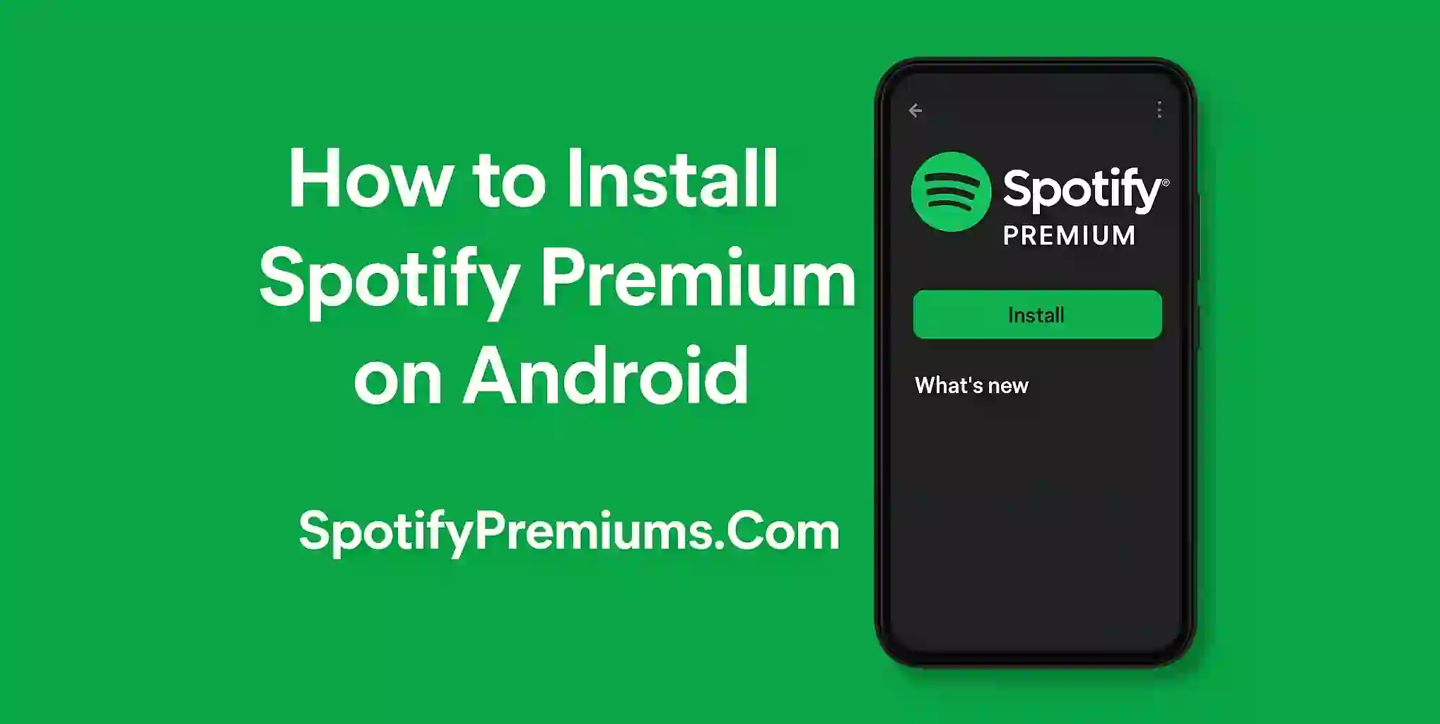 How to Install Spotify Premium on Android