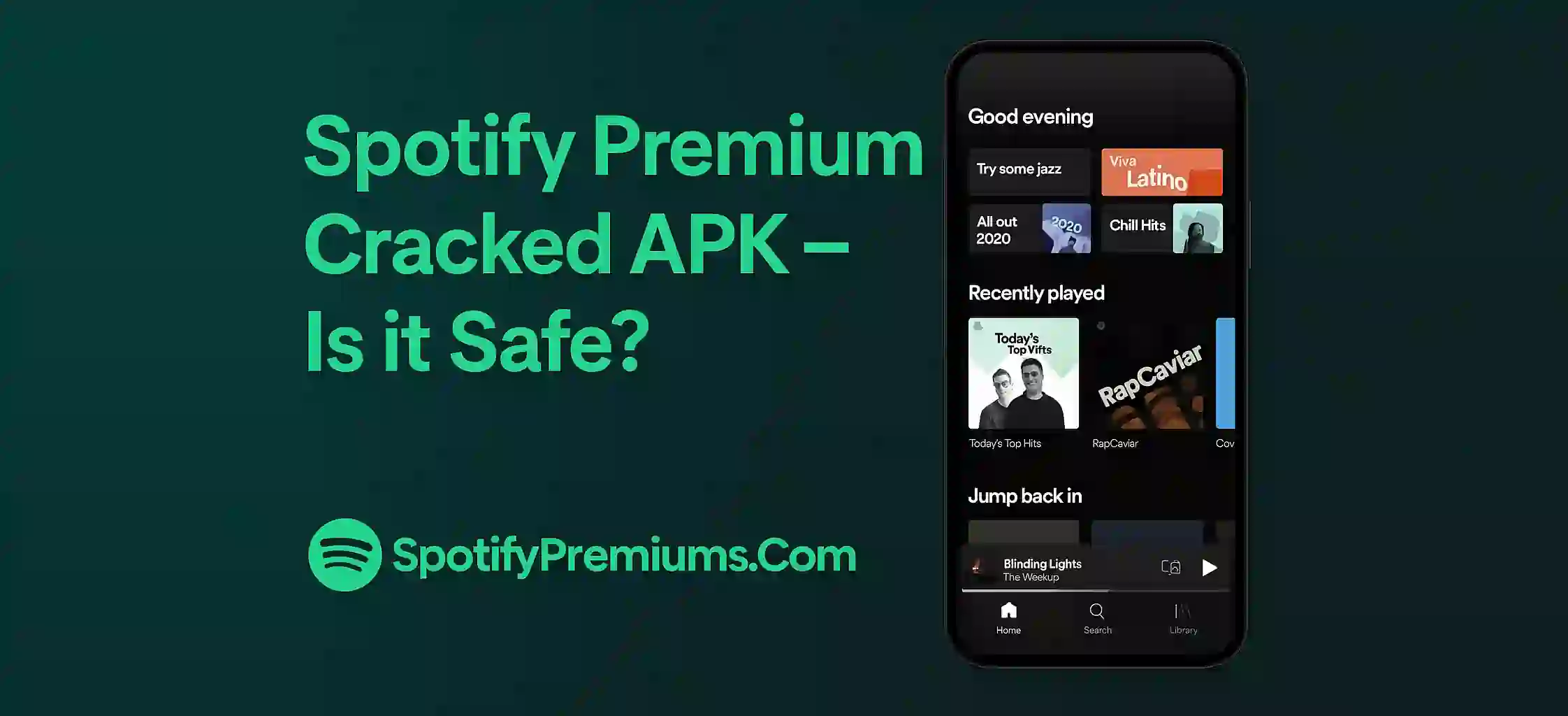 Spotify Premium Cracked APK – Is it Safe?
